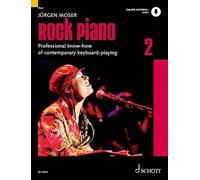 Rock Piano - Band 2: Grundlagen Des Professionellen Keyboard-Spiels in Pop Und Rock: Vol. 2