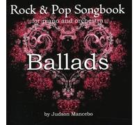 Rock & Pop Songbook for Piano & Orchestra: Ballads - Rock & Pop Songbook for Piano & Orchestra: Ballads [Import] [Import]