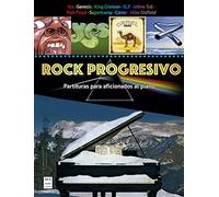 Rock Progresivo - Partituras para aficionados al piano (MA NON TROPPO - PARTITURAS)