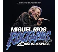Rock & Ríos & Cía, 40 años despúes