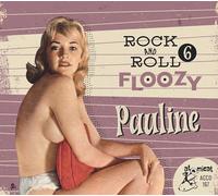 Varios artistas – Rock & Roll Floozy 6: Pauline – CD – Broken Silence