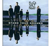 Rock, Salt & Nails - Stand Your Ground
