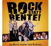 Rock Statt Rente - Das Beste Kommt Zum Schluss [Import]