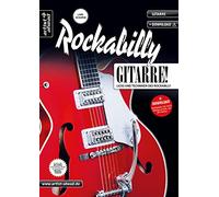 Rockabilly-Gitarre: Licks und Techniken des Rockabilly (inkl. QR-Codes + Audio-Download). Scotty Moore. Cliff Gallup. Danny Gatton. Brian Setzer. Gitarrenschule. Playalongs für E-Gitarre