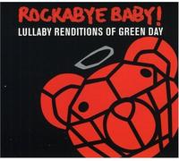 Rockabye Baby! Lullaby Renditions of Green Day (2007-08-02)