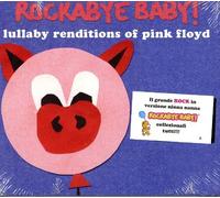 Rockabye Baby! - Rockabye Baby! Lullaby Renditions of Pink Floyd by Rockabye Baby! (2006) Audio CD