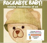 Rockabye Baby! - Rockabye Baby! Lullaby Renditions of U2 by Rockabye Baby! (2007) Audio CD