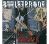 Rocker,Lee - Bulletproof