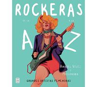 Rockeras de la A a la Z: Grandes artistas femeninas