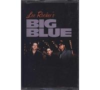 Rocker's, Lee - Big Blue [Casete]