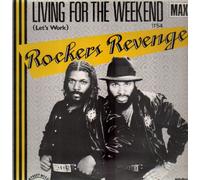 Rockers Revenge Featuring Donnie Calvin And Adrienne Johnson - Living For The Weekend (Let's Work)