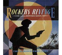 Rocker's Revenge - The Harder They Come - Rockers Revenge Featuring Donnie Calvin 7" 45
