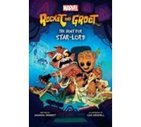 Rocket And Groot: The Hunt For Star-lord