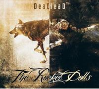Rocket Dolls - DeadHead