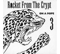 Rocket From The Crypt - On a Rope