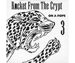 Rocket From The Crypt - On a Rope
