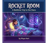 Rocket Room: A Bedtime Trip to the Stars