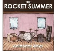 Rocket Summer - Calendar Days
