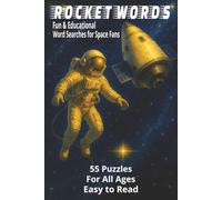 Rocket Words: Fun and Educational Word Searches for Space Fans: 6x9 inches | 55 Puzzles | 110 Pages... Every puzzle brings the excitement of space exploration to life.