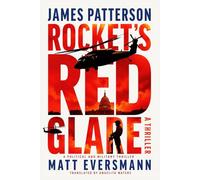 Rocket's Red Glare: A Political and Military Thriller, A Thriller-2026 Paperback