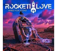 Rockett Love - Wired for Sound
