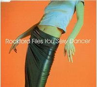 Rockford Files - You Sexy Dancer (UK Import)