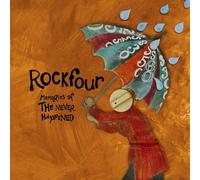 Rockfour - Memories of the Never Happened