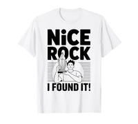 Rockhound - Nice Rock I Found It - Geología Humor Camiseta