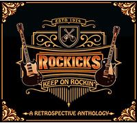 Rockicks - Keep On Rockin' (A Retrospective Anthology)