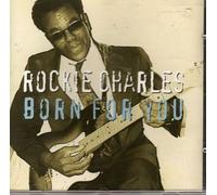 Rockie Charles - Born for You