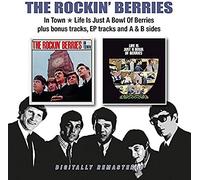 Rockin' Berries - In Town/Life Is Just A Bowl Of Berries + Bonus Tracks, EP Tracks and A+ B Sides
