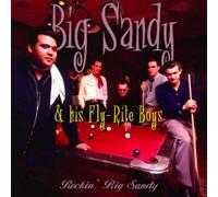 Rockin' Big Sandy by Big Sandy & His Fly-Rite Boys (2004-06-02)