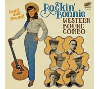 Rockin' Bonnie Western Bound Combo - Loud And Proud! [Vinilo]