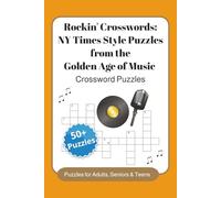 Rockin' Crosswords: NY Times Style Puzzles from the Golden Age of Music