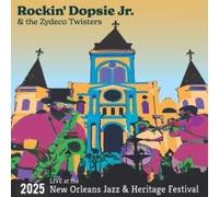 Rockin Dopsie Jr. / Zydeco Twisters - Live at The 2025 New Orleans Jazz & Heritage Festival