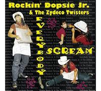 Rockin' Dopsie/Zydeco Twis - Everybody Scream
