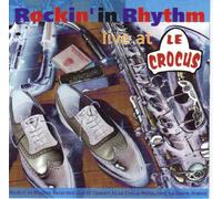 Rockin' in Rhythm - Live at Le Crocus