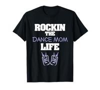 Rockin La Danza Mamá Vida Baile Madre Recital Camiseta