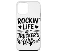 Rockin Life As A Truckers Wife Truck Driver Lover Carcasa para iPhone 12 Mini