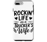 Rockin Life As A Truckers Wife Truck Driver Lover Carcasa para iPhone 7 Plus/8 Plus