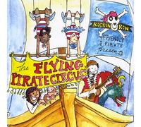 Rockin' Ron the Friendly Pirate - Flying Pirate Circus