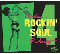 Rockin' Soul Party Vol. 4