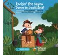 Rockin The Bayou Down In Louisiana! (audiolibro)