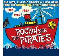 Rockin' With The Pirates: Big Hits, Classic Tracks & Lost Gems