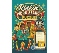 Rockin Word Search Puzzles Featuring 1950's Hits (Volume 2): Inspired by Hit Music Songs of the 1950’s, Rock & Roll, R & B, Pop, and More | 6x9 ... Holidays and Birthdays (Hits of the 1950's)