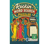 Rockin Word Search Puzzles Featuring 1950's Hits (Volume 3): Inspired by Hit Music Songs of the 1950’s, Rock & Roll, R & B, Pop, and More | 6x9 ... Holidays and Birthdays (Hits of the 1950's)