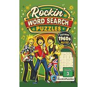 Rockin Word Search Puzzles Featuring 1960's Hits (Volume 3): Inspired by Hit Music Songs of the 1960’s, Rock & Roll, Folk, Pop, and More | 100 puzzles ... Holidays and Birthdays (Hits of the 1960's)