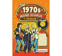 Rockin Word Search Puzzles Featuring 1970's Hits (Volume 2): Inspired by Hit Music Songs of the 1970’s, Rock, Glam, Funk, Soul and More | 6x9 inches, ... Holidays and Birthdays (Hits of the 1970's)