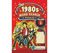 Rockin Word Search Puzzles Featuring 1980's Hits (Volume 1): Inspired by Hit Music Songs of the 1980’s, Hair Band Rock, Metal, Pop, Early Hip Hop and ... Holidays and Birthdays (Hits of the 1980's)