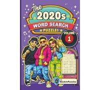 Rockin Word Search Puzzles Featuring 2020’s Modern Hits (Volume 1): Inspired by Hit Music Songs of the 2020’s, Modern Pop, Hip-Hop, Rap, R&B, Indie, ... Book... Great for Gifts! (Hits of the 2020's)